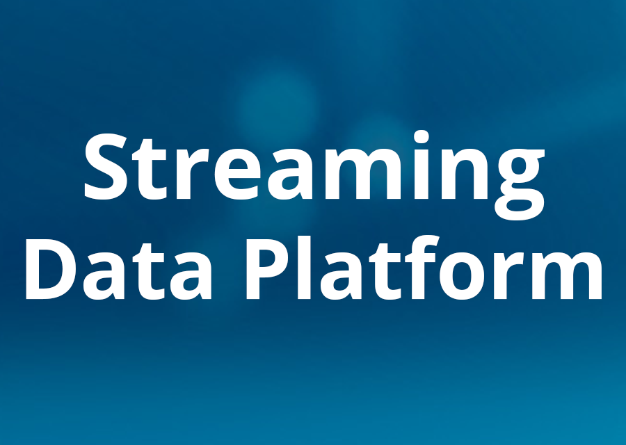Streaming Data Platform